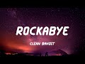 Clean Bandit - Rockabye (Lyric Video)