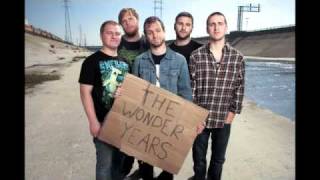 The Wonder Years - Don't Let Me Cave In (NEW SONG 2011)