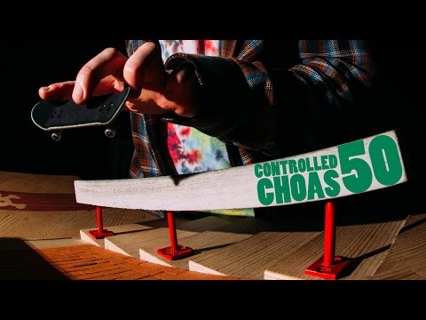 Controlled Chaos #50 - fingerboardTV