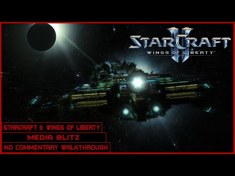 StarCraft II: Wings of Liberty | Media Blitz | Longplay Walkthrough No Commentary