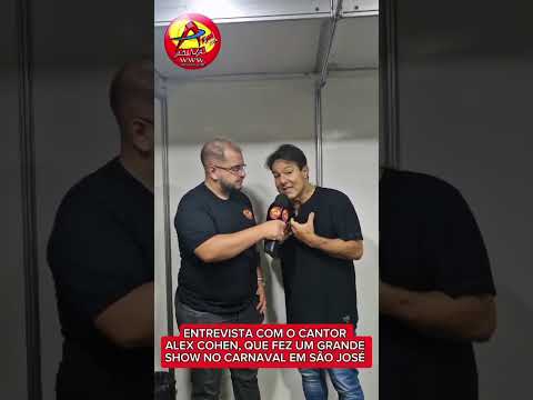 ENTREVISTA COM O CANTOR ALEX COHEN NO CARNAVAL 2026 DE SÃO JOSÉ DO VALE DO RIO PRETO-RJ
