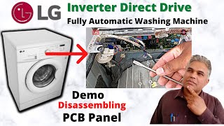 How to Dismantle an LG Inverter Direct Drive Fully Automatic Washing Machine PCB