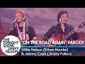 "On The Road Again"/"Let's Just Stay Here" Duet with Willie Nelson and Johnny Cash