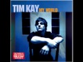 Tim Kay-My world 