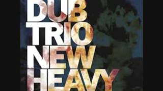 Dub Trio - 10 Cool Out And Coexist