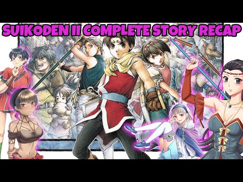 SUIKODEN 2 Complete Story Retrospective in 60 Minutes