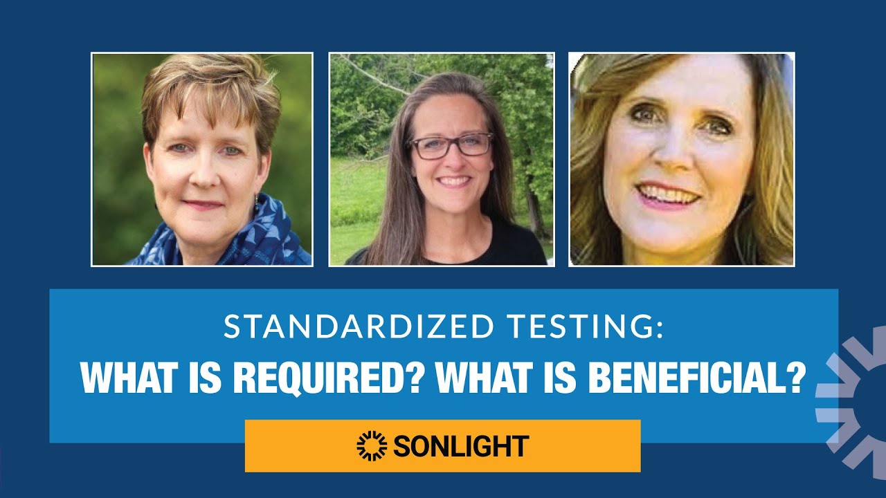 Standardized Testing - What is Required/What is Beneficial?