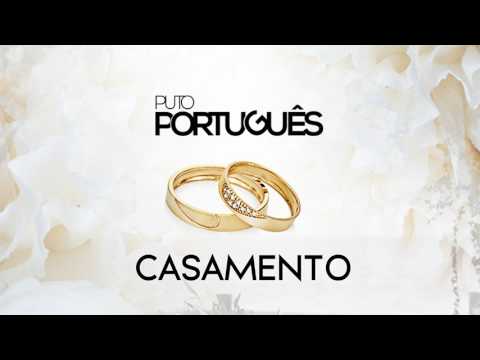 Puto Português - Casamento [Official Audio]