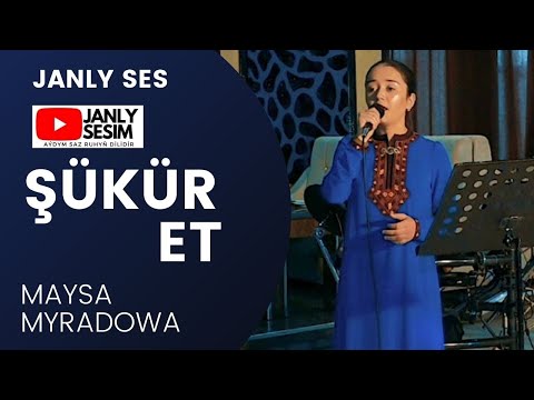 MAYSA MYRADOWA SUKUR ET NEW SONGS VIDEO EDIT JANLY SESIM 2021