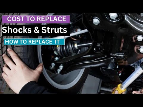How Much Does it Cost to Replace Shocks and Struts?