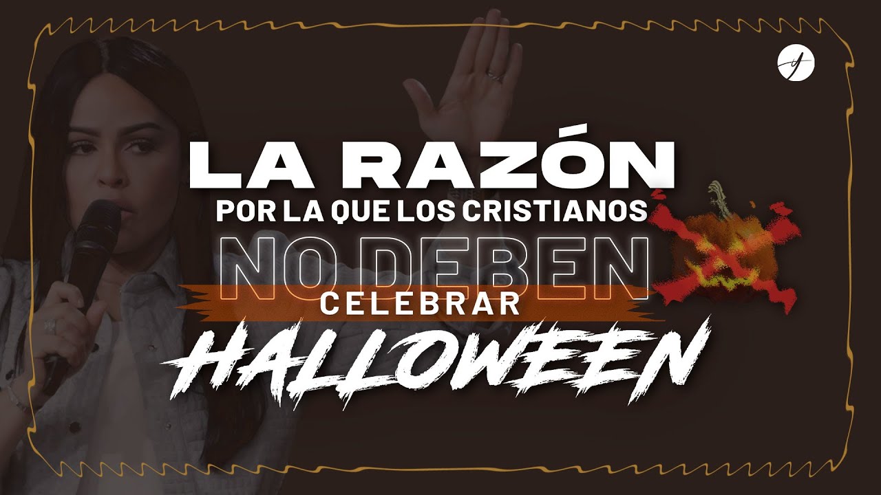 LA RAZÓN POR LA QUE LOS CRISTIANOS NO DEBEN CELEBRAR HALLOWEEN 🎃❌
