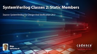 Download the video "SystemVerilog Classes 2: Static Members"