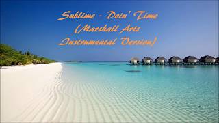 Sublime - Doin&#39; Time (Marshall Arts Instrumental Version)