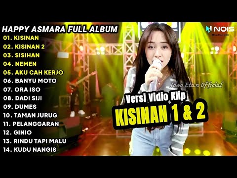 LAGU JAWA TERBARU 2924 | HAPPY ASMARA - KISINAN 1 & 2 | FULL ALBUM TERBARU 2024