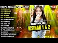 LAGU JAWA TERBARU 2924 HAPPY ASMARA KISINAN 1 2 FULL ALBUM TERBARU 2024