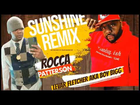 Sunshine - Rocca P & Lavar Fletcher (Boy Big)
