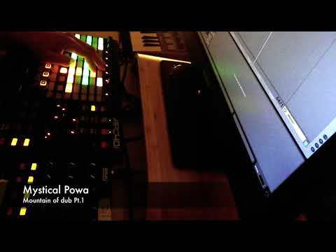 Mystical Powa - Mountain Of Dub Pt.1 (Live Dub Mix)