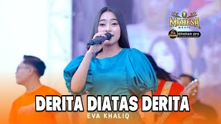 Download lagu DERITA DIATAS DERITA - EVA KHALIQ - MAHESA MUSIC LIVE MOJOANYAR MOJOKERTO mp3 Download lagu DERITA DIATAS DERITA - EVA KHALIQ - MAHESA MUSIC LIVE MOJOANYAR MOJOKERTO mp3