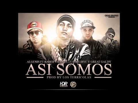 ALGENIS DRUG LORD FT BARBER VIERNES 13 POULYRIC Y GREAT GALDY ASI SOMOS (NEW2012) LA FAMA RECORDS