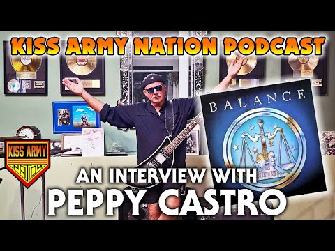 KISS ARMY NATION PODCAST Episode 31 - An Interview with Peppy Castro