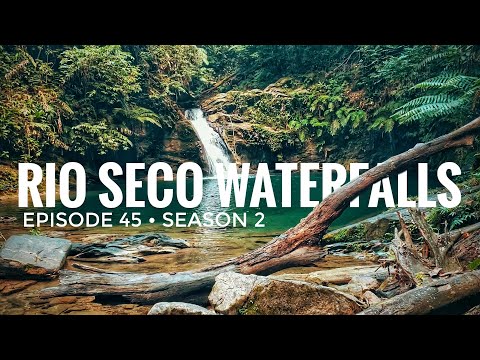 RIO SECO WATERFALLS  Episode 45 • Season 2