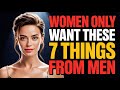 7 Things Women Secretly Want In A Man That Money Looks Can T Buy