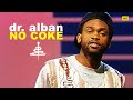 Dr. Alban - No Coke (Elf 99, 2nd April, 1991)