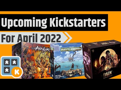 Upcoming Kickstarter & Gamefound Board Games for April 2022