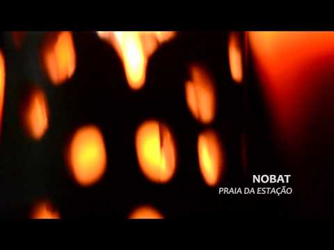 Nobat - Praia da Estação