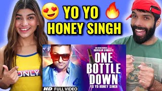 'One Bottle Down' FULL VIDEO SONG | Yo Yo Honey Singh | T-SERIES | Reaction Honey Singh