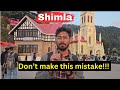 Scams In Shimla Don T Be Fooled शिमला जाने से पहले ज़रूर द