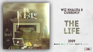 Wiz Khalifa &amp; Curren$y - The Life (2009)