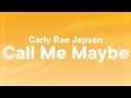 Carly Rae Jepsen Call Me Maybe Lyrics