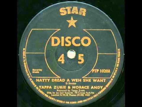 Tappa Zukie & Horace Andy - Natty Dread A Weh She Want