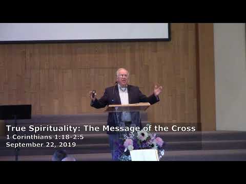 The Message of the Cross (1 Corinthians 1:18-2:5) with Pastor Bob Parks