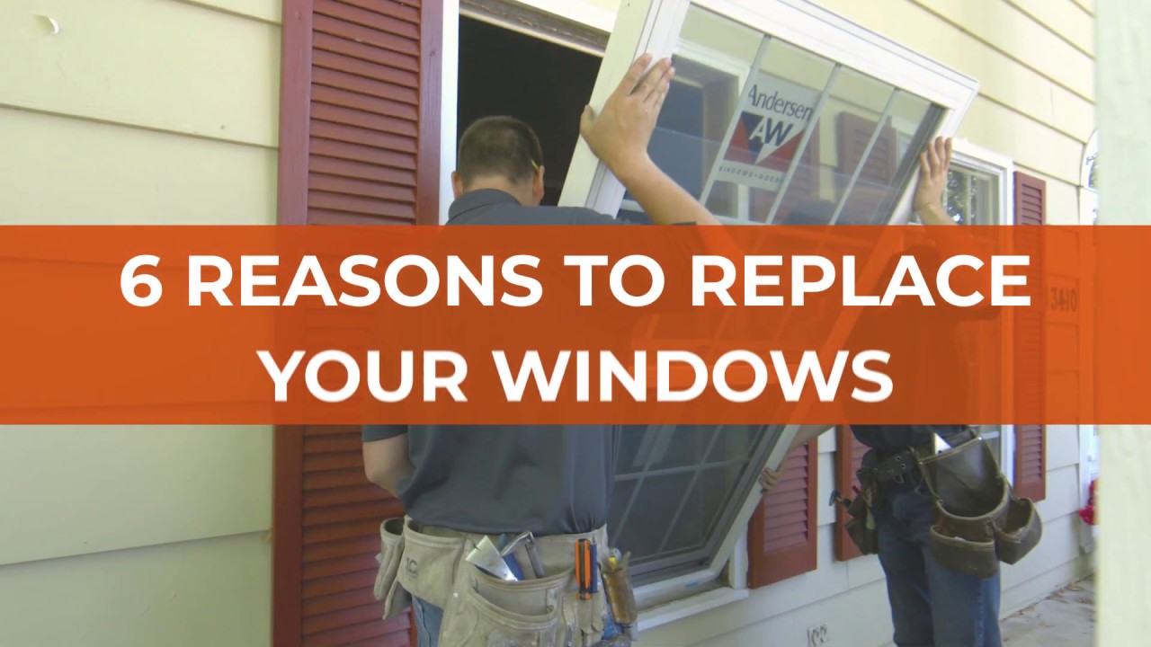 6 Reasons to Replace Your Windows | Andersen Windows