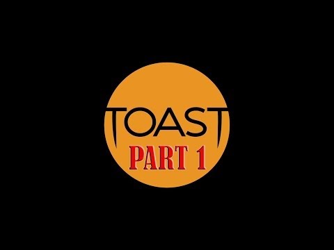 TOAST (pilot) Part 1