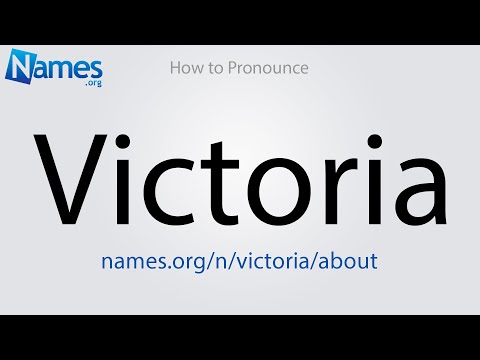 How to Pronounce Victoria