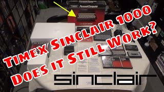 Timex Sinclair 1000 Does it Still Work?