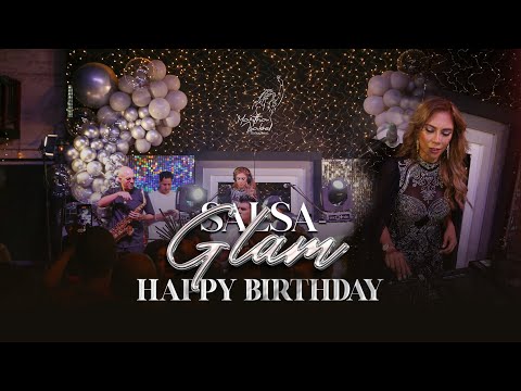 SALSA GLAM - Happy Birthday Martha Isabel Bolaños