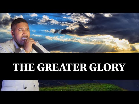 GREATER GLORY - TIME TO GO HIGHER!!! WITH APOSTLE SEPHTON