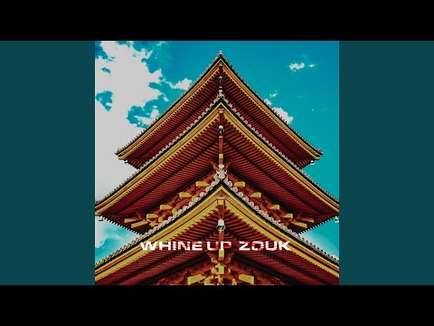 whine up zouk