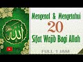 20 Sifat Wajib Bagi Allah Full 1 Jam Haqi Official