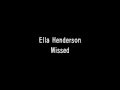 Ella Henderson - Missed (Lyrics)