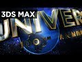 3D Max UNIVERSAL 100 Years Under Improvement