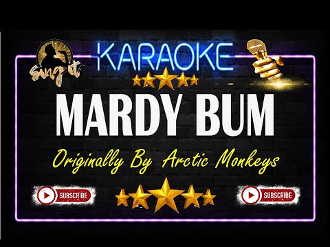 Mardy Bum - Sing It Karaoke