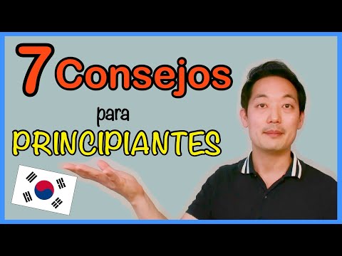 7 Consejos para Principiantes [#96.]- Cómo Aprender Coreano 🇰🇷
