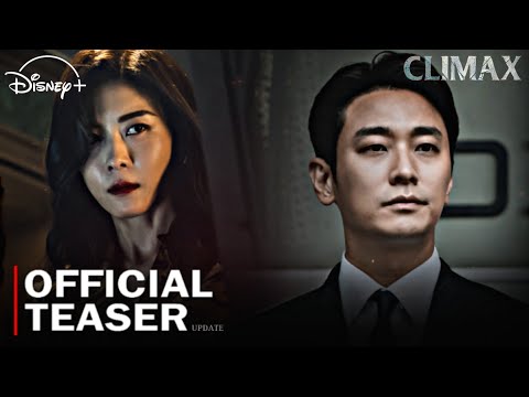 Climax Official Teaser | Update | Ju Ji Hoon, Ha Ji Won, Nana | New korean drama