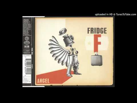 Fridge - Angel (7 Inch Cut)