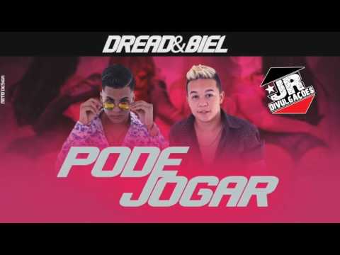 MC DREAD E MC BIEL - PODE JOGAR - MÚSICA NOVA 2016